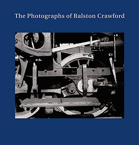 The Photographs of Ralston Crawford