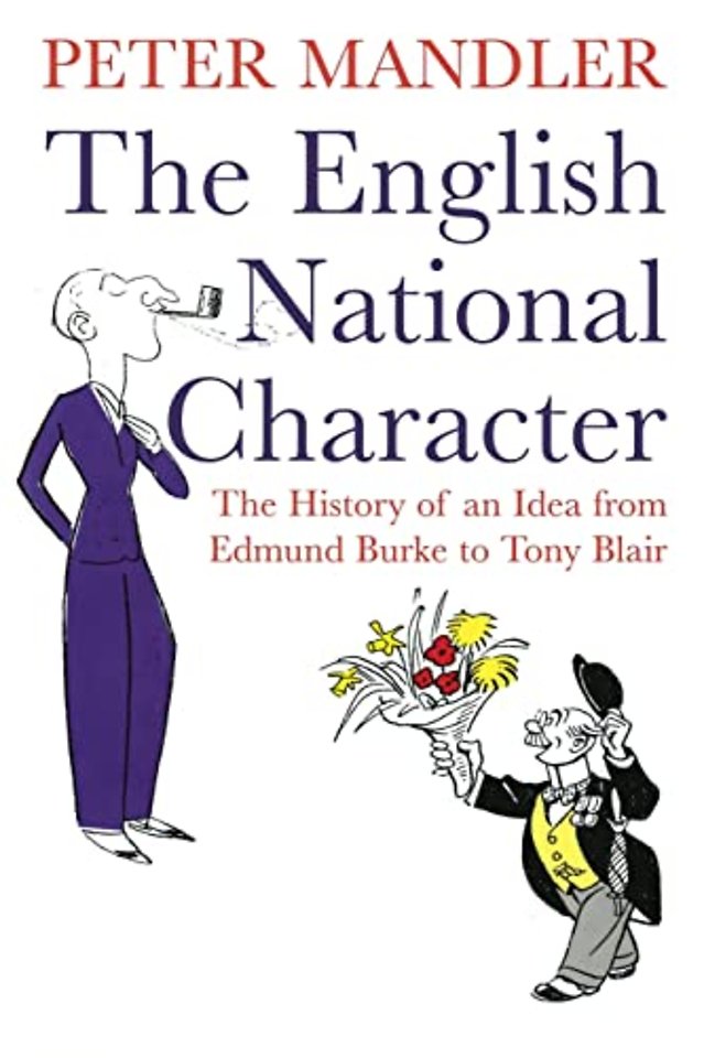The English National Character – The History of an  Idea from Edmund Burke to Tony Blair