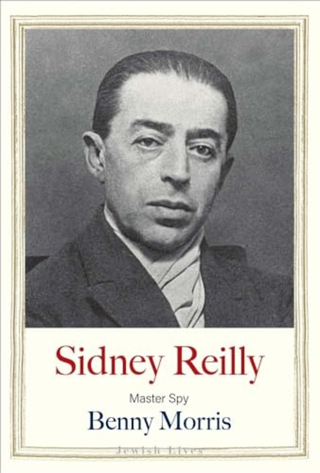 Sidney Reilly – Master Spy