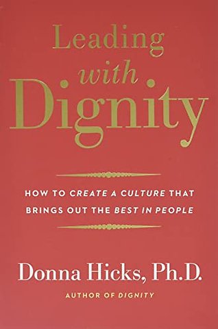 Leading with Dignity