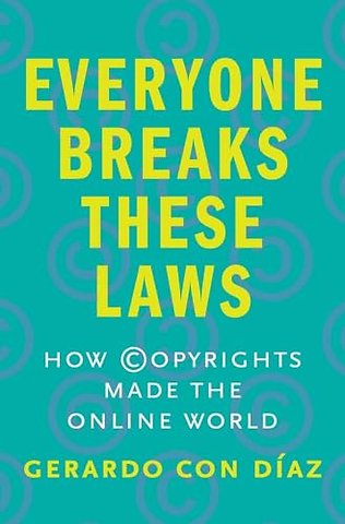 Everyone Breaks These Laws