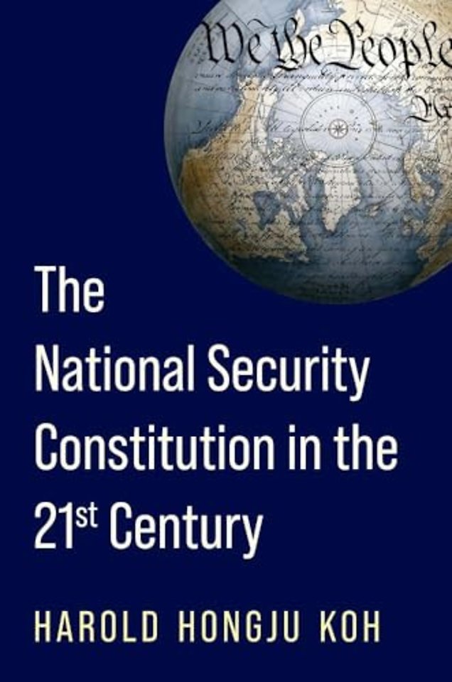 The National Security Constitution in the Twenty-First Century