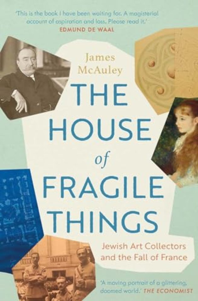 The House of Fragile Things – Jewish Art Collectors and the Fall of France