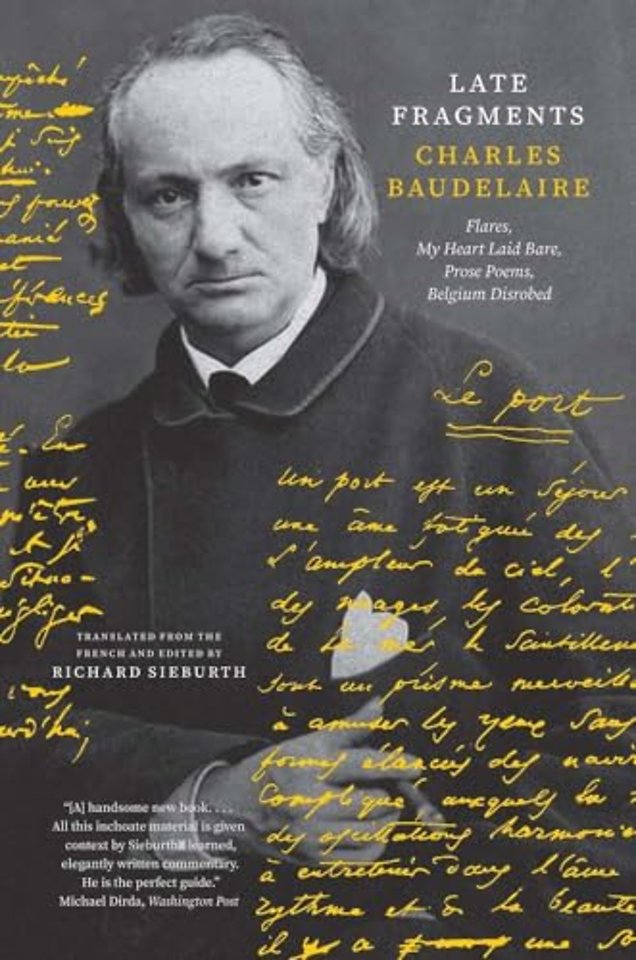 Late Fragments – Flares, My Heart Laid Bare, Prose Poems, Belgium Disrobed