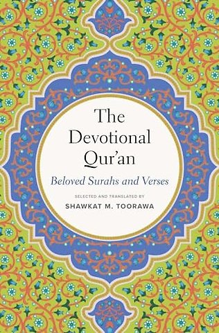 The Devotional Qur’an
