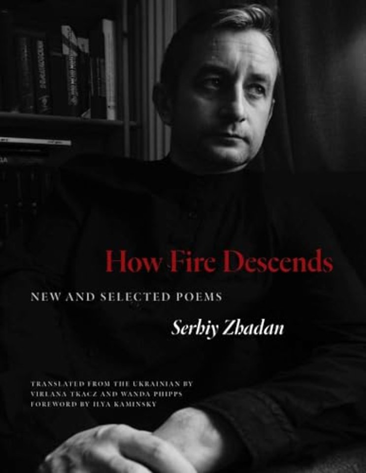 How Fire Descends – New and Selected Poems