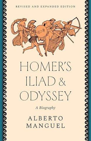 Homer`s "Iliad" and "Odyssey" – A Biography