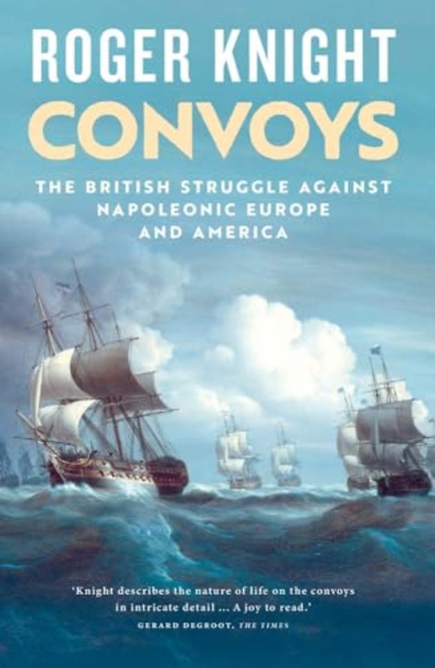 Convoys – The British Struggle Against Napoleonic Europe and America