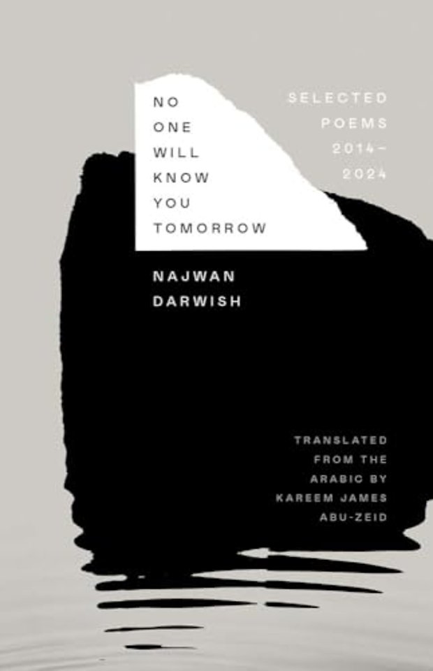 No One Will Know You Tomorrow – Selected Poems, 2014–2024