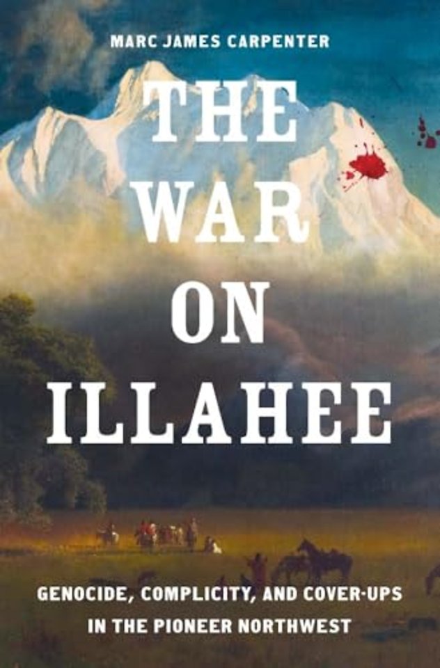 The War on Illahee