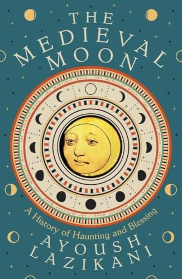 The Medieval Moon – A History of Haunting and Blessing