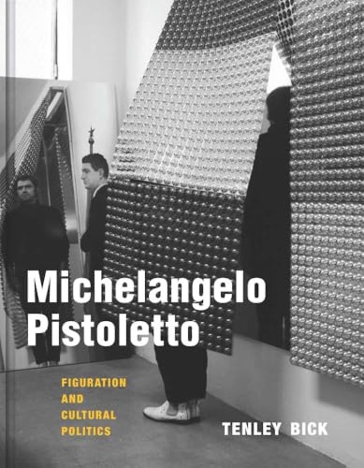 Michelangelo Pistoletto – Figuration and Cultural Politics