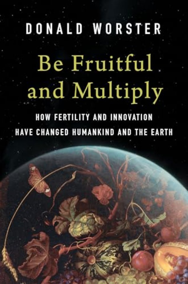 Be Fruitful and Multiply