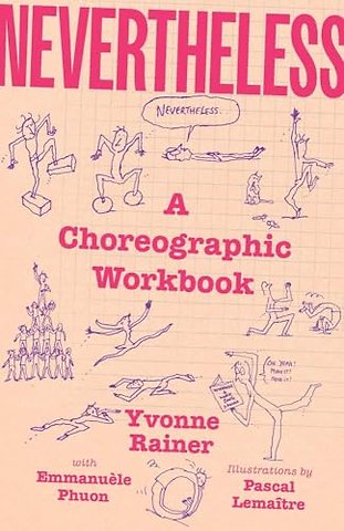 Nevertheless – A Choreographic Workbook