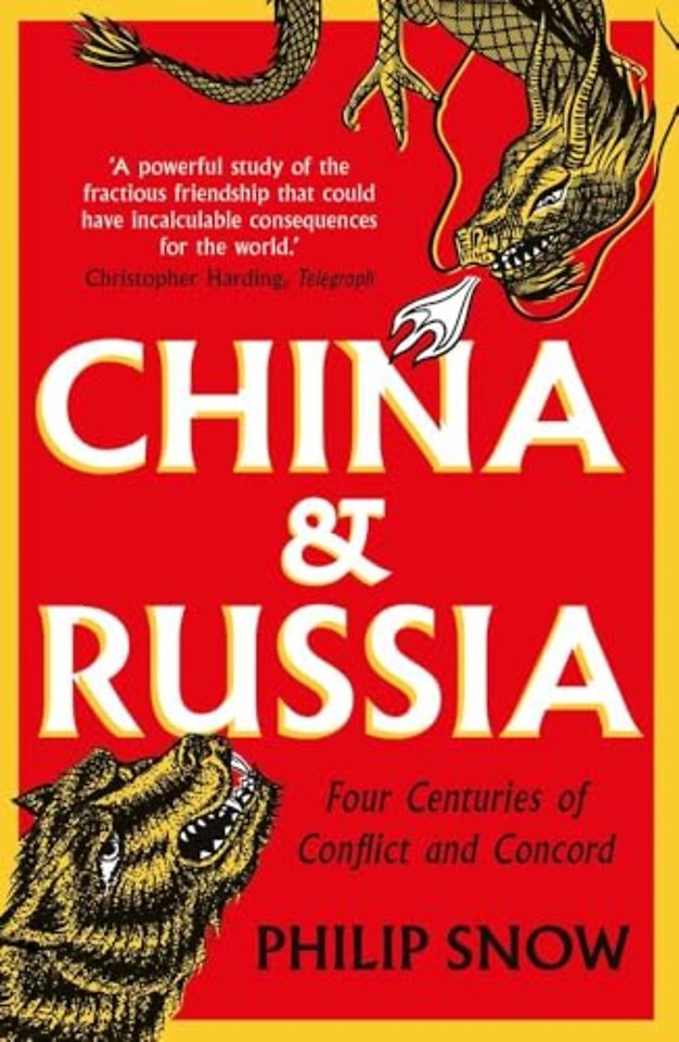 China and Russia – Four Centuries of Conflict and Concord