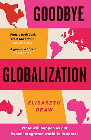 Goodbye Globalization – The Return of a Divided World