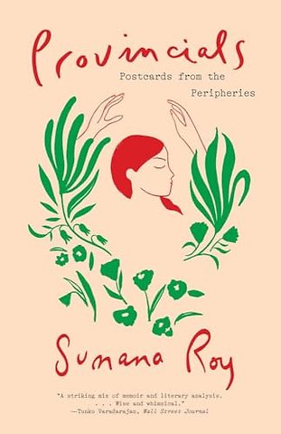 Provincials – Postcards from the Peripheries