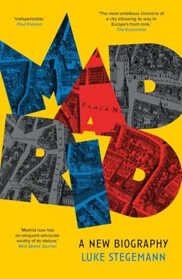 Madrid – A New Biography