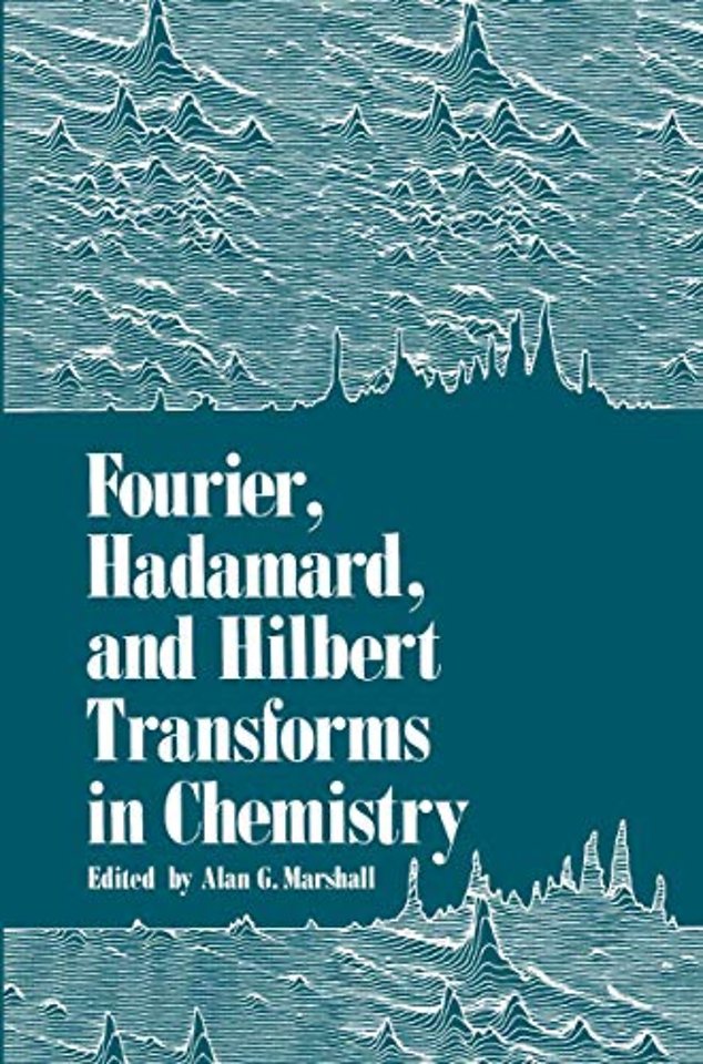 Fourier, Hadamard, and Hilbert Transforms in Chemistry