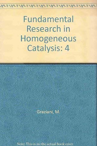 Fundamental Research in Homogeneous Catalysis