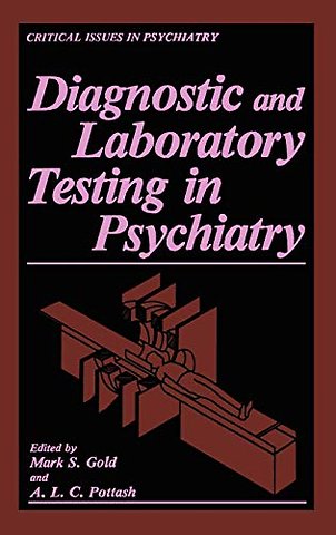 Diagnostic and Laboratory Testing in Psychiatry