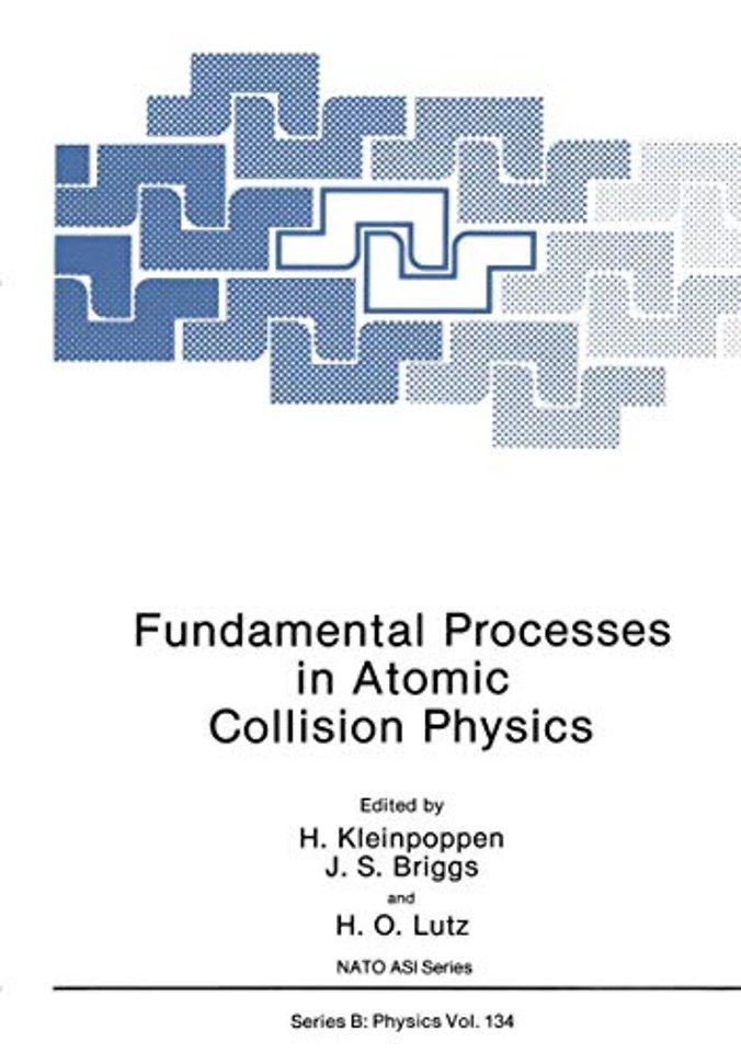 Fundamental Processes in Atomic Collision Physics