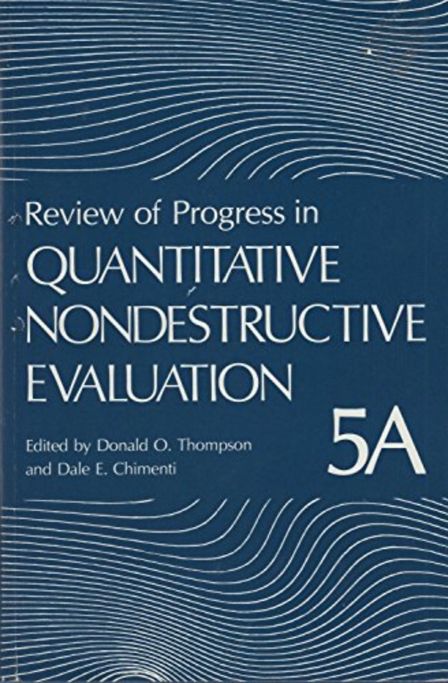 Review of Progress in Quantitative Nondestructive Evaluation