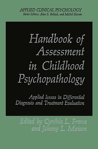 Handbook of Assessment in Childhood Psychopathology