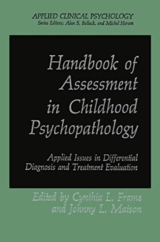 Handbook of Assessment in Childhood Psychopathology
