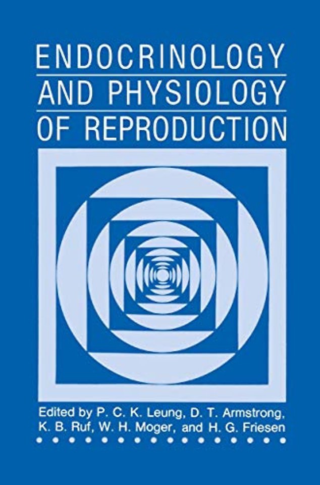 Endocrinology and Physiology of Reproduction