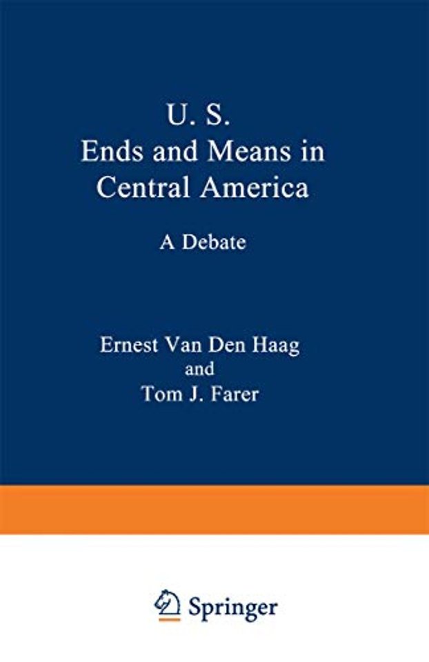 U. S. Ends and Means in Central America