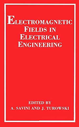Electromagnetic Fields in Electrical Engineering