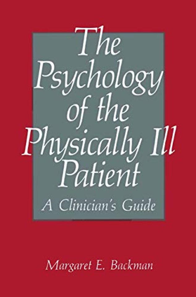 The Psychology of the Physically Ill Patient