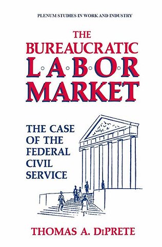 The Bureaucratic Labor Market