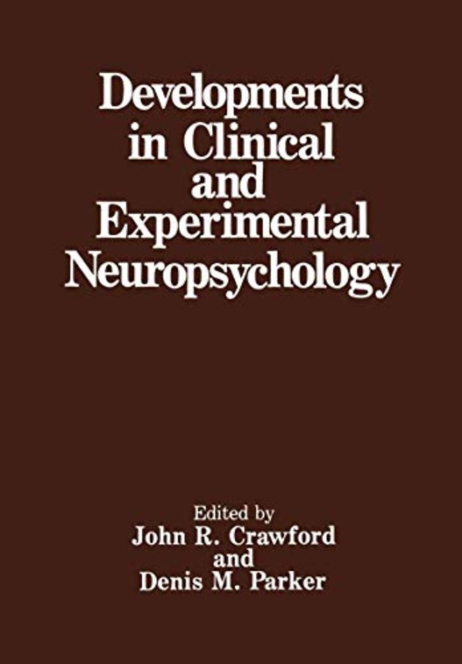 Developments in Clinical and Experimental Neuropsychology