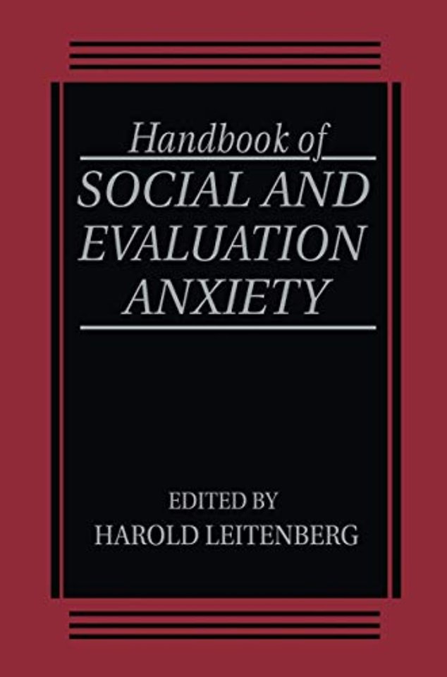 Handbook of Social and Evaluation Anxiety