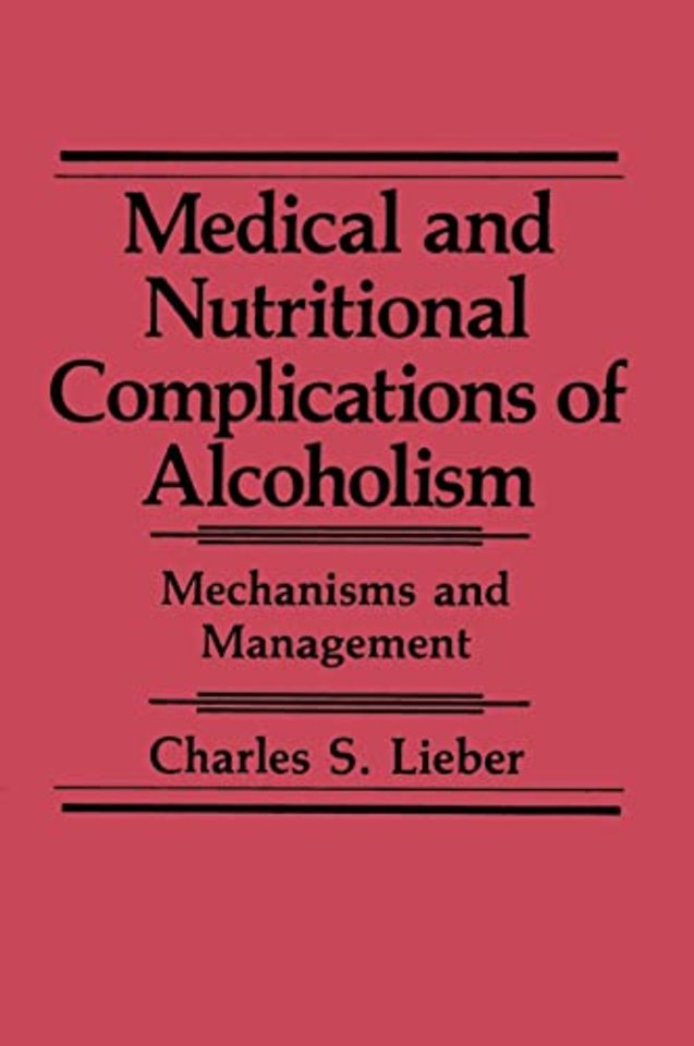 Medical and Nutritional Complications of Alcoholism