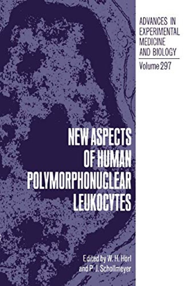 New Aspects of Human Polymorphonuclear Leukocytes