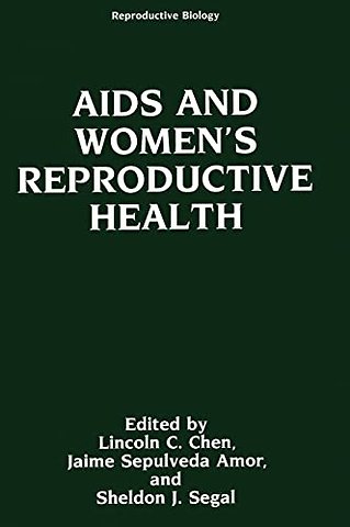AIDS and Women's Reproductive Health