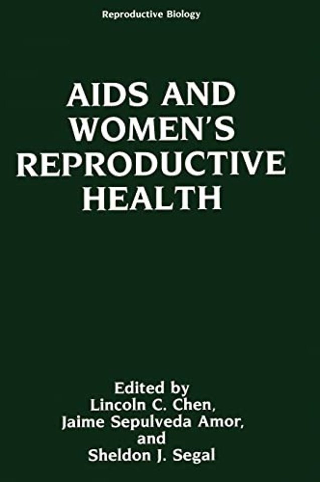 AIDS and Women's Reproductive Health