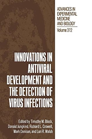 Innovations in Antiviral Development and the Detection of Virus Infection
