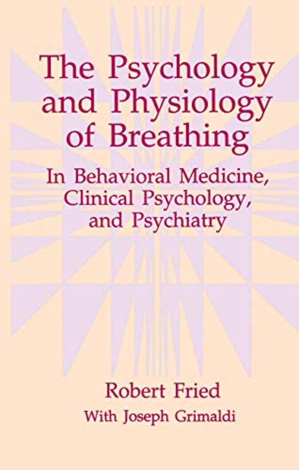 The Psychology and Physiology of Breathing