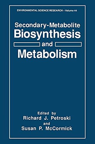 Secondary-metabolite Biosynthesis and Metabolism