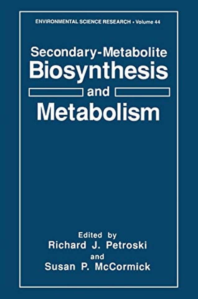 Secondary-metabolite Biosynthesis and Metabolism