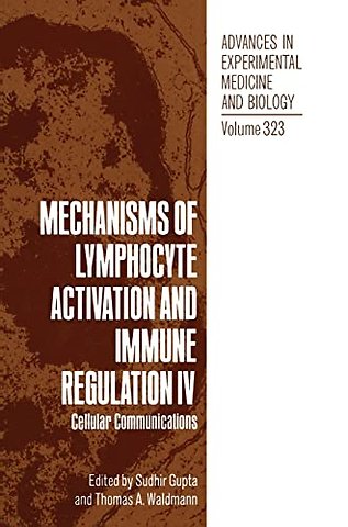 Mechanisms of Lymphocyte Activation and Immune Regulation