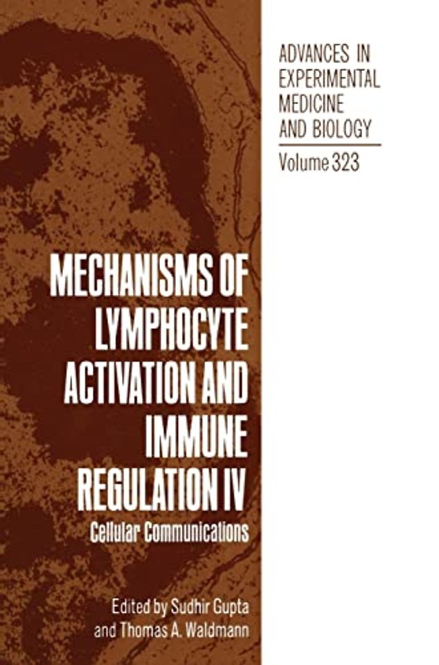 Mechanisms of Lymphocyte Activation and Immune Regulation