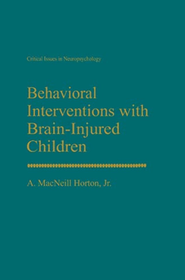 Behavioral Interventions with Brain-Injured Children