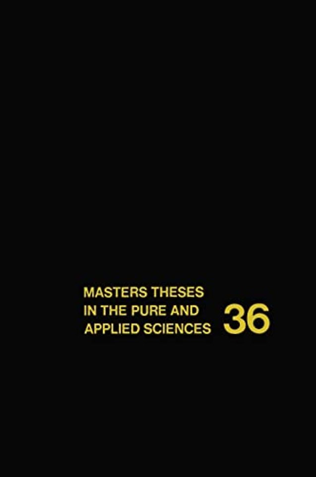 Masters' Theses in the Pure and Applied Sciences