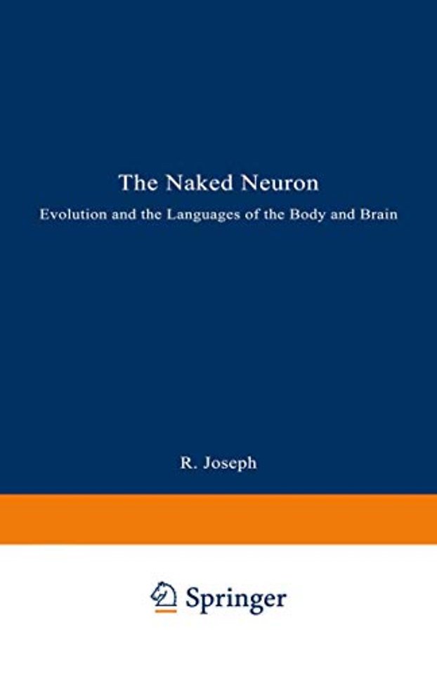 The Naked Neuron