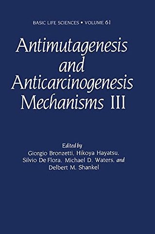 Antimutagenesis and Anticarcinogenesis Mechanisms